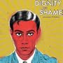 Dignity & Shame