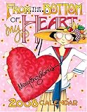 Mary Engelbreit From the Bottom of My Heart 2008 Softcover Engagement Calendar