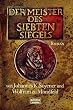 Der Meister des Siebten Siegels: Roman