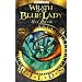 Wrath of the Blue Lady: The Wilds