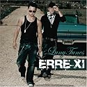 Luny Tunes Presents: Erre XI