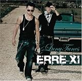 Luny Tunes Presents: Erre XL