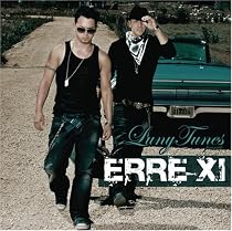 Luny Tunes Presents: Erre XI