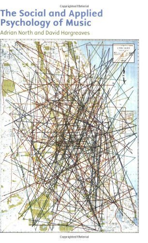 The Social and Applied Psychology of Music 1st Edition by North, Adrian; Hargreaves, David published by Oxford University Press, USA Paperback
