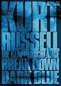 Kurt Russell Box (Die Klapperschlange, Breakdown, Dark Blue) [3 DVDs]