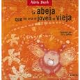 La Abeja Que No Era Ni Joven Ni Vieja