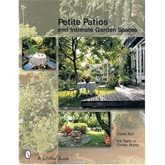 Petite Patios and Intimate Garden Spaces
