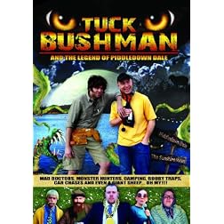 Tuck Bushman And The Legend Of Piddledown Dale