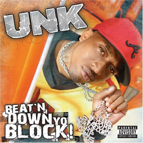 044 Unk - Beat N Down Yo Block - Zortam Music