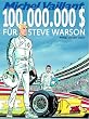 Michel Vaillant 66. 100.000.000 $ f�r Steve Warson: BD 66