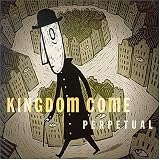 Perpetual an album by Kingdom Come