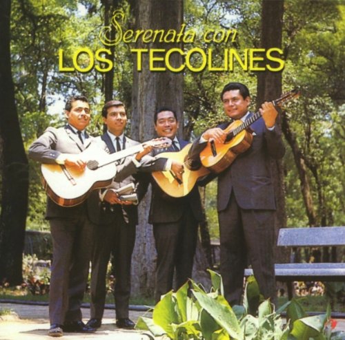 Los Tecolines - Serenata con Los Tecolines - Zortam Music
