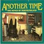 Another Time : The Songs of Newfoundland
