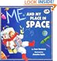 Me and My Place in Space (Dragonfly Books)