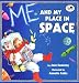 Me and My Place in Space (Dragonfly Books)