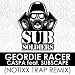 Geordie Racer (Notixx Remix)