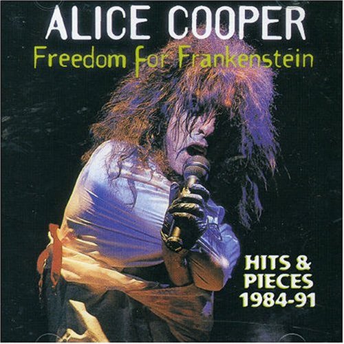 Freedom for Frankenstein: Hits & Pieces 1984-1991
