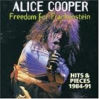 Click here to buy Freedom for Frankenstein: Hits and Pieces 1984-1991 by  Alice Cooper .