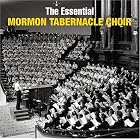 The Essential Mormon Tabernacle Choir by Robert Merrill, Sherrill Milnes, John Macurdy, Harold Arlen, and Johann Sebastian Bach