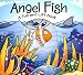 Angel Fish by Iain Smith