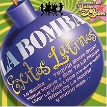 La Bomba: Exitos Latinos