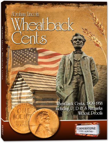 Lincoln Wheatback Cents Album, 1909-1958 P, D & S (Cornerstone Coin Albums)