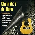 Chorinhos de Ouro, Vol. 3