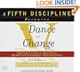 The Dance of Change: the challenges to sustaining momentum in learning organizations