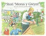 Stori 'Morus y gwynt'