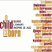 A Child is Born