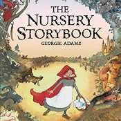 The Nursery Storybook | [Georgie Adams]