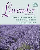 Lavender: How to Grow and Use the Fragrant Herb: How To Grow & Use the Fragrant Herb: 2nd Edition (Herbs (Stackpole Books))