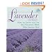 Lavender: How to Grow and Use the Fragrant Herb (Herbs (Stackpole Books))
