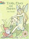 Trolls, Elves and Fairies Coloring Book (Dover Pictorial Archives)