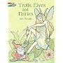 Trolls, Elves and Fairies Coloring Book (Dover Pictorial Archives)