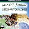 Agatha Raisin and the Witch of Wyckhadden