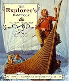 The Explorer's Handbook: How to Become an Intrepid Traveler