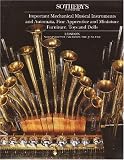 Furniture Books item: Important Mechanical Musical Instruments and Automata, Fine Apprentice and Miniature Furniture, Toys and Dolls [Sotheby's, London (4345) / 08 Jun 1994]
