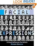 Facial Expressions: A Visual Referenc...