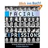 Facial Expressions: A Visual Reference for Artists