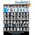 Facial Expressions: A Visual Reference For Artists