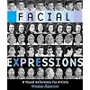 Facial Expressions: A Visual Reference For Artists