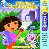 Little Stars Big Adventure: A Flashlight Adventure Sound Book [With Flashlight] (Dora the Explorer (Publications International))