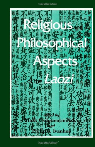 religious and philosohical aspects of the laozi s u n y series in chinese philosophy and culture suny series