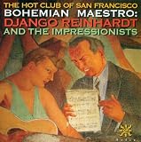Bohemian Maestro: Django Reinhardt and the Impressionists