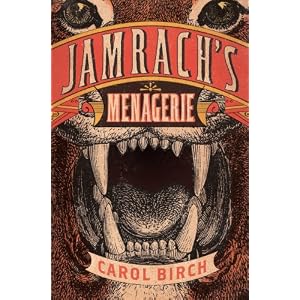 Jamrach's Menagerie