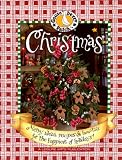 Gooseberry Patch Christmas: Merry Ideas, Recipes & How-To's for the Happiest of Holidays! (Gooseberry Patch Christmas) Leisure Arts
