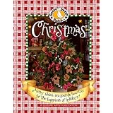 Gooseberry Patch Christmas: Merry Ideas, Recipes & How-To's for the Happiest of Holidays!