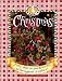 Gooseberry Patch Christmas: Merry Ideas, Recipes & How-To's for the Happiest of Holidays! (Gooseberry Patch Christmas) by Leisure Arts