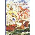 Christophe Colomb, amiral de la mer Oc�ane
